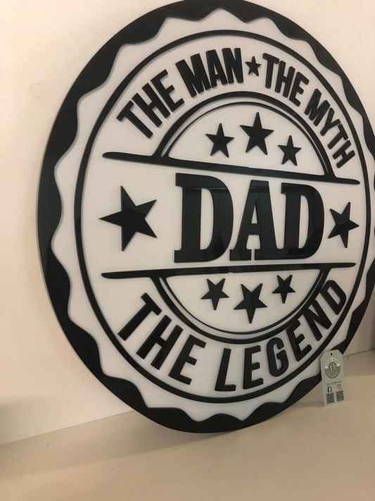 DAD - The Man, The Myth, The Legend Round Sign