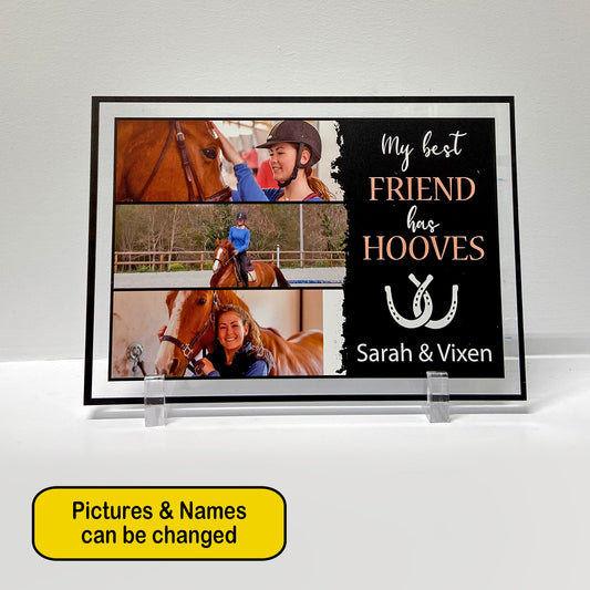 Personalized Best Friend has Hooves Plaque | Desk Picture | Keepsake | Custom Equine Horse Photo Frame Sign