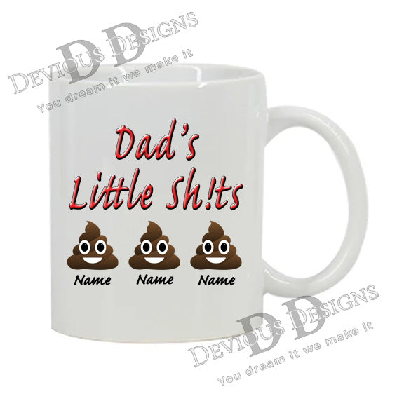 Mug - Dad's Little Sh!ts