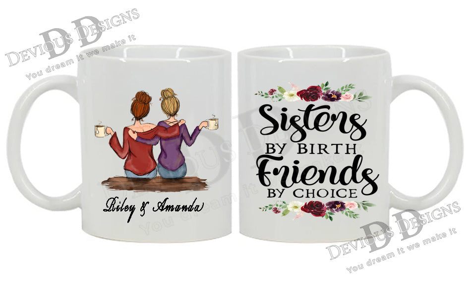 Mug - Sisters by birth Friends by choice